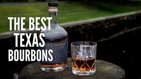 18 Texas Bourbons You Will Surely Love